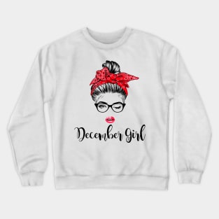 December Girl Woman Face Lady Face with Wink Eyes Birthday Gift Crewneck Sweatshirt